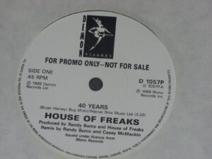 House Of Freaks:  40 Years      PROMO  7"   EX SHOP