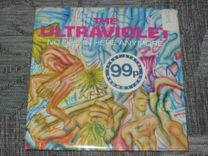 The Ultraviolet:  No One in here anymore   7"  MINT UNPLAYED VINYL