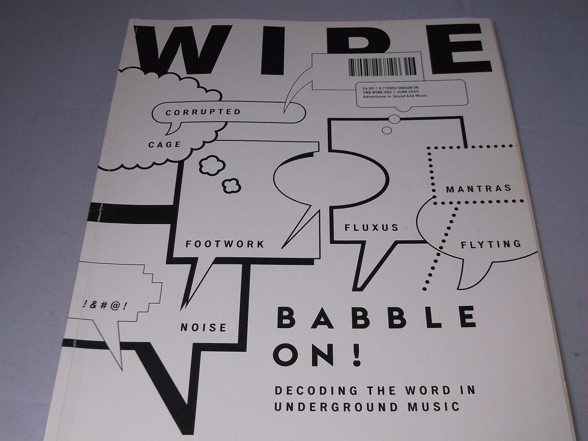 The Wire #352 2013 Babble on special