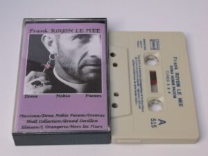 Frank Royon Le Mee:   Dona Nobis Pacem  Original  French Cassette
