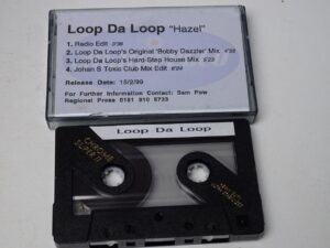 Loop Da Loop:   Hazel  UK  PROMO PRE RELEASE Cassette