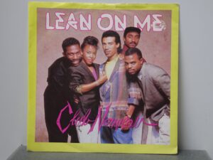 Club Nouveau:  Lean On Me  Orig  UK   1987   Near Mint   7"