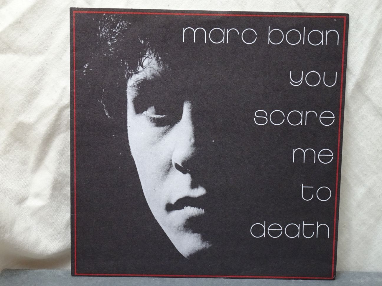 Marc Bolan: You Scare me to Death UK 1981 7"