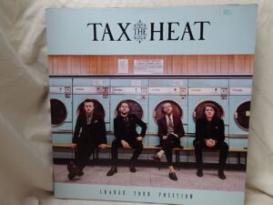 Tax The Heat:  Change Your Position   UK  2018 NEAR MINT A1/B1  LP