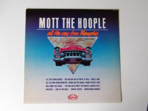 Mott The Hoople:  All The Way From Memphis 1981  UK Press LP