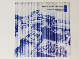 The Land Of Nod:  Chronicle Blueprint #2   Near Mint BLUE VINYL  7"