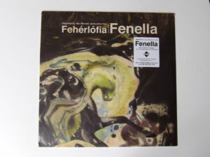 Fenella: Inspired By Marcel Jankovics Film Fehérlófia CLEAR LP SEALED