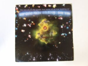 They Came From The Stars I Saw Them:  We Are All In The Gutter UK 2008 LP