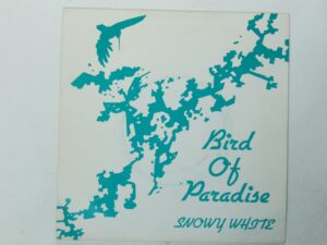 Snowy White: Bird of Paradise 1983 EX 7″