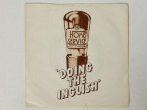 The Home Service:   Doing The Inglish  1981  UK  EX+  7"