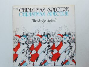 The Jingle Belles:   Christmas Spectre   1983  UK  EX+  7"