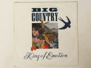 Big Country: King of Emotion 1988 EX+  7"