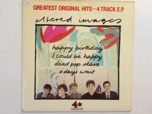 Altered Images:  Greatest Original Hits - 4 Track E.P.1982   EX+ 7″