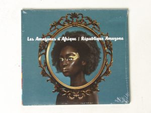 Les Amazones D'Afrique:  République Amazone   NEW SEALED CD