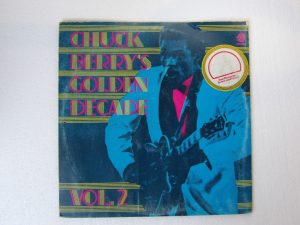Chuck Berry:  Chuck Berry's Golden Decade Vol. 2 1972  UK Double LP