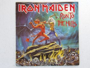 Iron Maiden:  Run to the Hills  1982  UK  7"