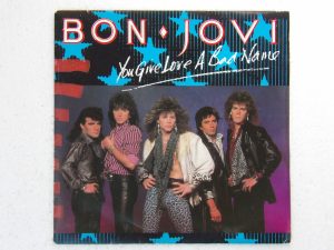 Bon Jovi: You Give Love a Bad Name  1986  EX  7"