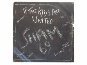 Sham 69: If the Kids are United  1978  UK  7"
