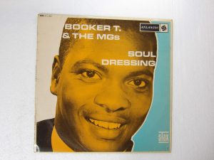 Booker T & The MGs:   Soul Dressing  1965  UK Mono Atlantic LP
