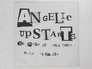 Angelic Upstarts:  Murder of Liddle Towers  1978  7″ (Angelic A/Angelic B)