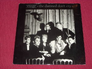 Visage:  Damned don't cry      Near Mint Unplayed  7"  (textured slv)