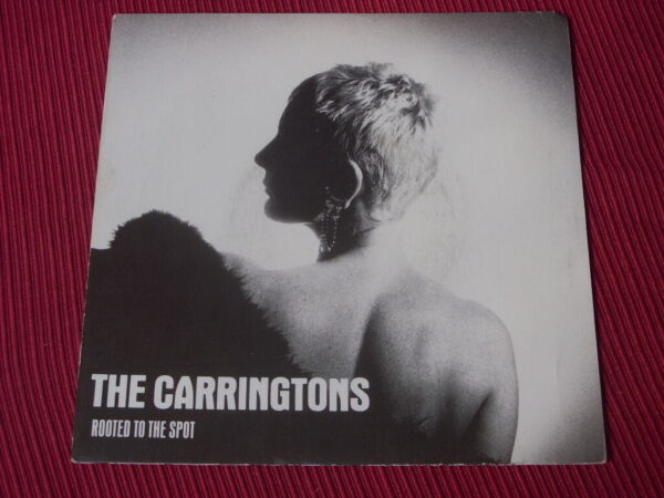 The Carringtons: Rooted to the Spot EX+ 7"