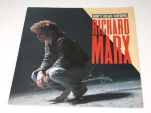 Richard Marx:  Don't Mean Nothing    UK   EX+    7"